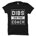 Coach Wife Gift Coach Wife TShirt Coach Gift Coach Shirt Wife of Coach Gift Married to Coach Coach Girlfriend Gift Coach Fiancee OS948 Graphic Tee – Warm & Stylish · Must-Have Style