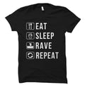House Music Gift EDM Gift EDM Shirt Rave Gift Rave Shirt DJ Gift for Dj Shirt for Dj Music Festival Shirt Eat Sleep Rave Shirt OS887 Graphic Tee – Everyday Comfort · Trending Graphic Apparel