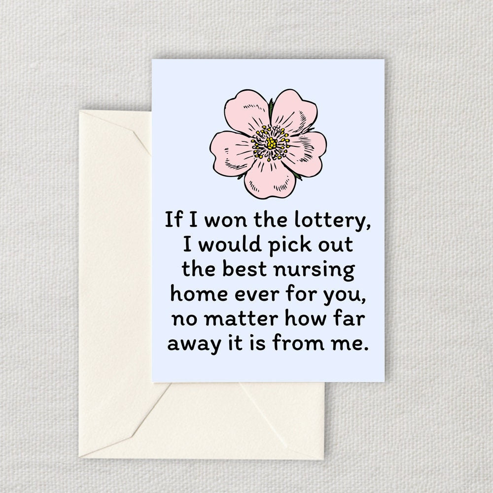 Funny Mother Printable Card Mother39s Day Card Mom Card Mother39s Birthday Instant Download Digital Card Nursing Home Graphic Tee – Everyday Comfort · Great Gift For Fans