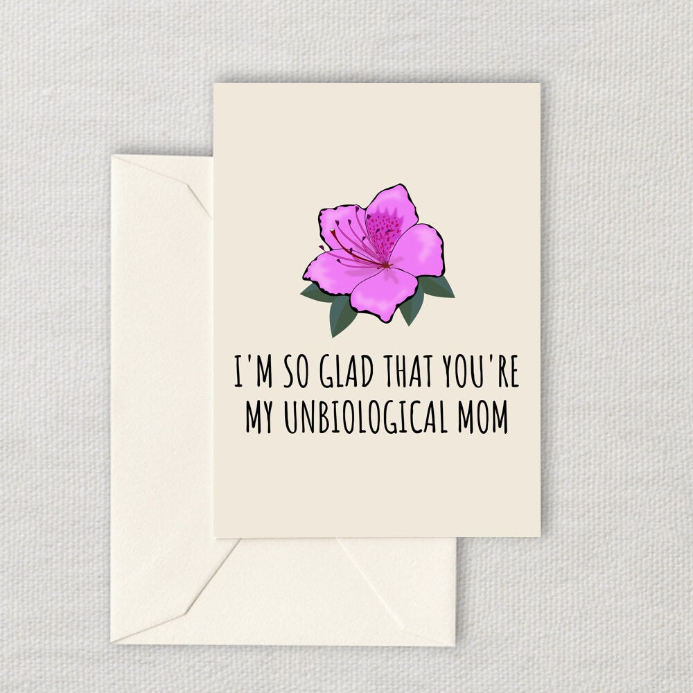 Funny Stepmother Printable Card Mother39s Day Card Stepmom Card Stepmother39s Birthday Instant Download Unbiological Mom Graphic Tee – Aesthetic Look · High-Quality Print