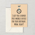 Printable Unicycle Birthday Card Funny Unicyclist Birthday Card Hands Free Mobile Device Instant Download Graphic Tee – Feel-Good Design · Must-Have Style
