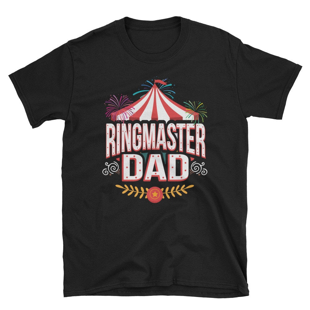 Ringmaster Dad Circus Shirt Carnival Birthday Party T Shirt Gift Graphic Tee – Aesthetic Look · Trending Graphic Apparel