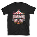 Ringmaster Mom Circus Shirt Carnival Birthday Party T Shirt Gift Graphic Tee – Fan Favorite · Great Gift For Fans