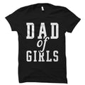 dad gifts from daughter to father gift Daddy Gift Dad Gift Dad Shirt Dad Of Daughter Gift Dad to be Gift Dad of Girls Shirt OS5899 Graphic Tee – Easygoing Wear · Trending Graphic Apparel