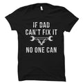 daughter to father gift Birthday gift for dad Gift Dad Shirt Father TShirt Daddy Shirt Mechanic Dad Gift Dad Can39t Fix No One Can OS2439 Graphic Tee – Premium Graphic · Must-Have Style