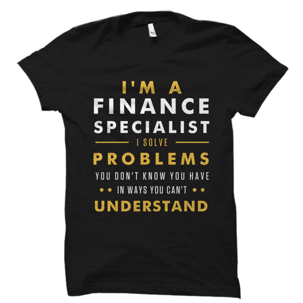 Finance Specialist Gift Financial Advisor Gift Finance Gift Finance Shirt Accounting TShirt Accounting Gift Finance Specialist OS1182 Graphic Tee – Soft Feel · Must-Have Style