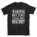 Funny History T Shirt History Teacher Gift Historian Joke Tee Shirt Graphic Tee – Cozy Vibes · Top Pick For Any Outfit