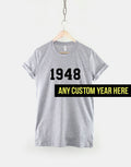Custom Birthday Shirt Any Birth Year Custom Printed Custom Birthday Gift TShirt Graphic Tee – Everyday Comfort · Great Gift For Fans