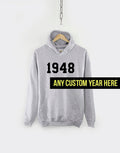 Custom Birthday Shirt Any Birth Year Custom Printed Hoodie Custom Birthday Gift Sweatshirt Hoodie – Easygoing Wear · Perfect For Daily Wear