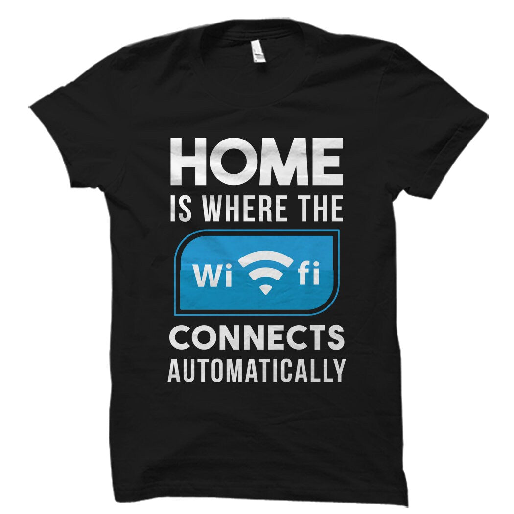 Computer Addict Shirt Tech Addict Shirt Computer Nerd Shirt Computer Geek Shirt Computer Shirt Tech Shirt Wifi Connects Shirt OS5886 Graphic Tee – Bold Style · Perfect For Daily Wear