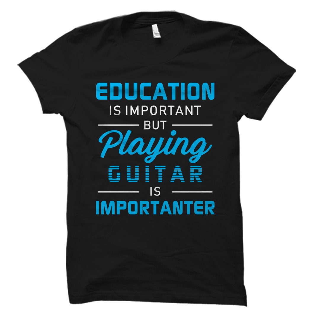Funny Guitarist Shirt Funny Guitar Shirt Guitarist Gift Guitar Player Shirt Band Member Shirt Band Playing Guitar Is Importanter OS2158 Graphic Tee – Cozy Vibes · Perfect For Daily Wear