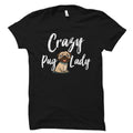 Pug Shirt Pug Owner Shirt Crazy Pug Lady Shirt Pug Owner Gift Pug Lover Shirt Pug Shirt Pug Gift for Pug Owner Pug Gifts OS1037 Graphic Tee – Cozy Vibes · Perfect For Daily Wear