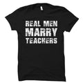 Husband of Teacher Shirt Teacher Husband Gift Teacher Gift Teacher Gifts Teacher Wife Shirt Real Men Marry Teachers Shirt OS875 Graphic Tee – Aesthetic Look · Great Gift For Fans