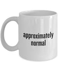 Funny Statistics Mug Statistician Gift Idea Approximately Normal Graphic Tee – Cozy Vibes · Trending Graphic Apparel