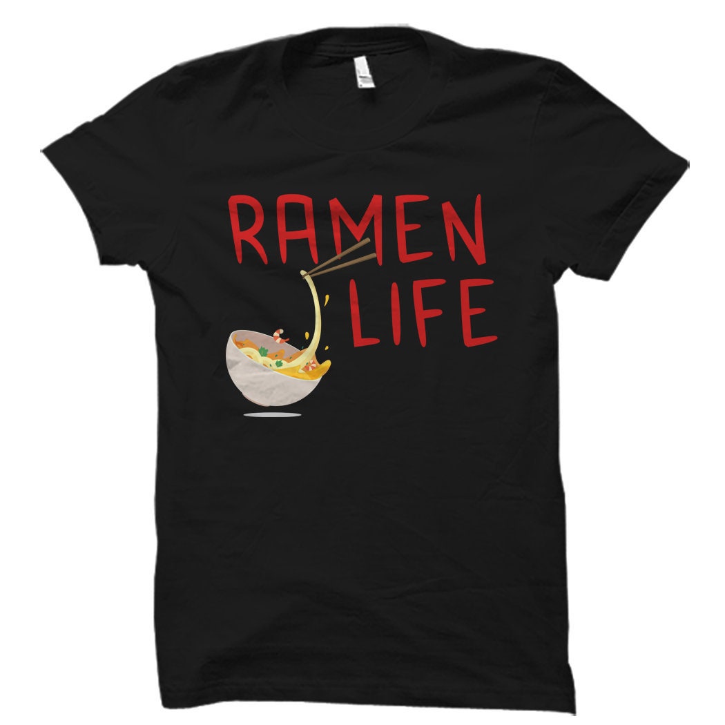 Ramen Shirt Manga Shirt Anime Shirt Manga Gift Anime Gift Funny Asian Shirt Thai Shirt Asian Food Shirt Asian Food Lover OS1354 Graphic Tee – Soft Feel · High-Quality Print