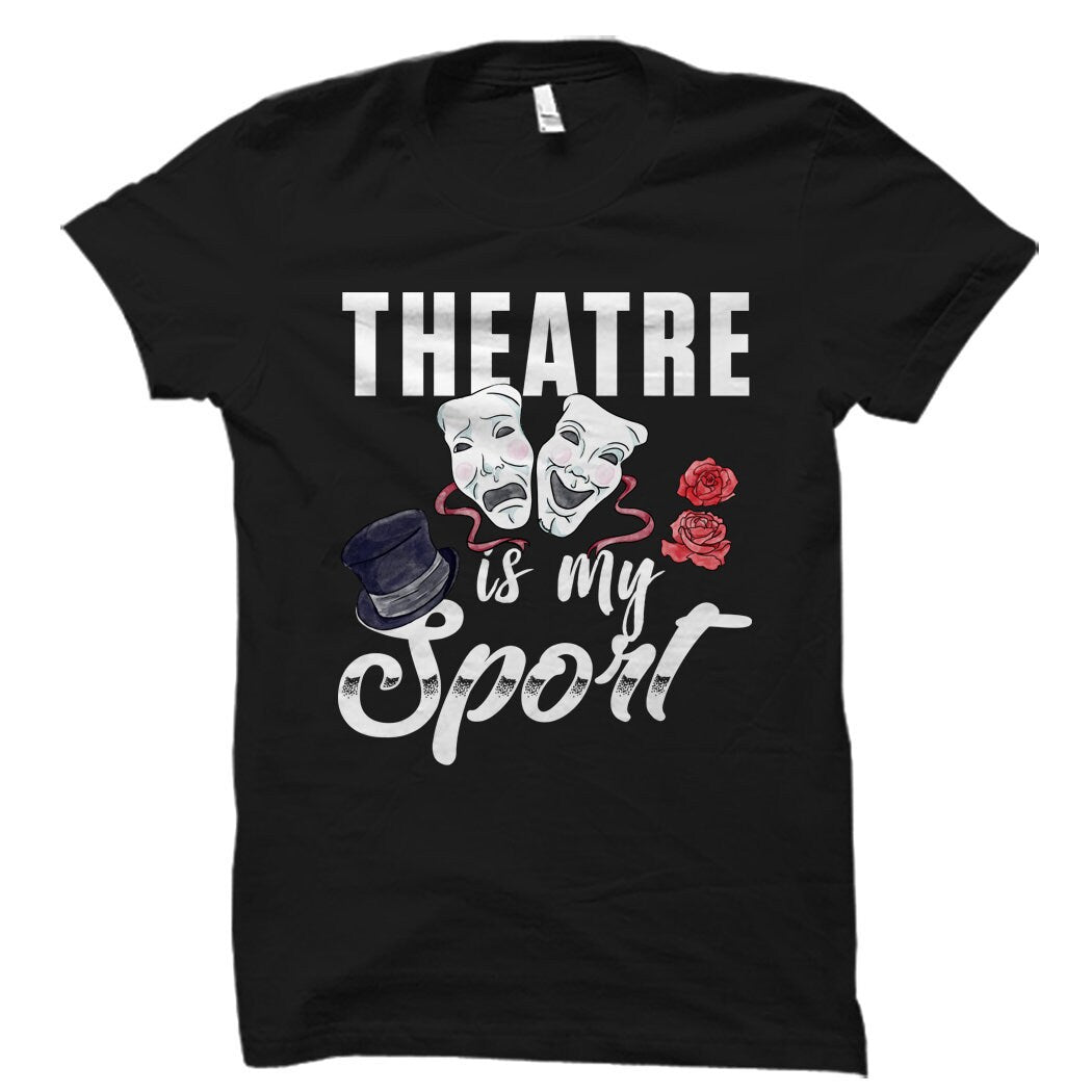 Broadway Gift Theatre Gift Broadway Shirt Theatre Shirt Theatre Lover Gift Theatre Lover Shirt Theatre Nerd Shirt OS1035 Graphic Tee – Feel-Good Design · High-Quality Print