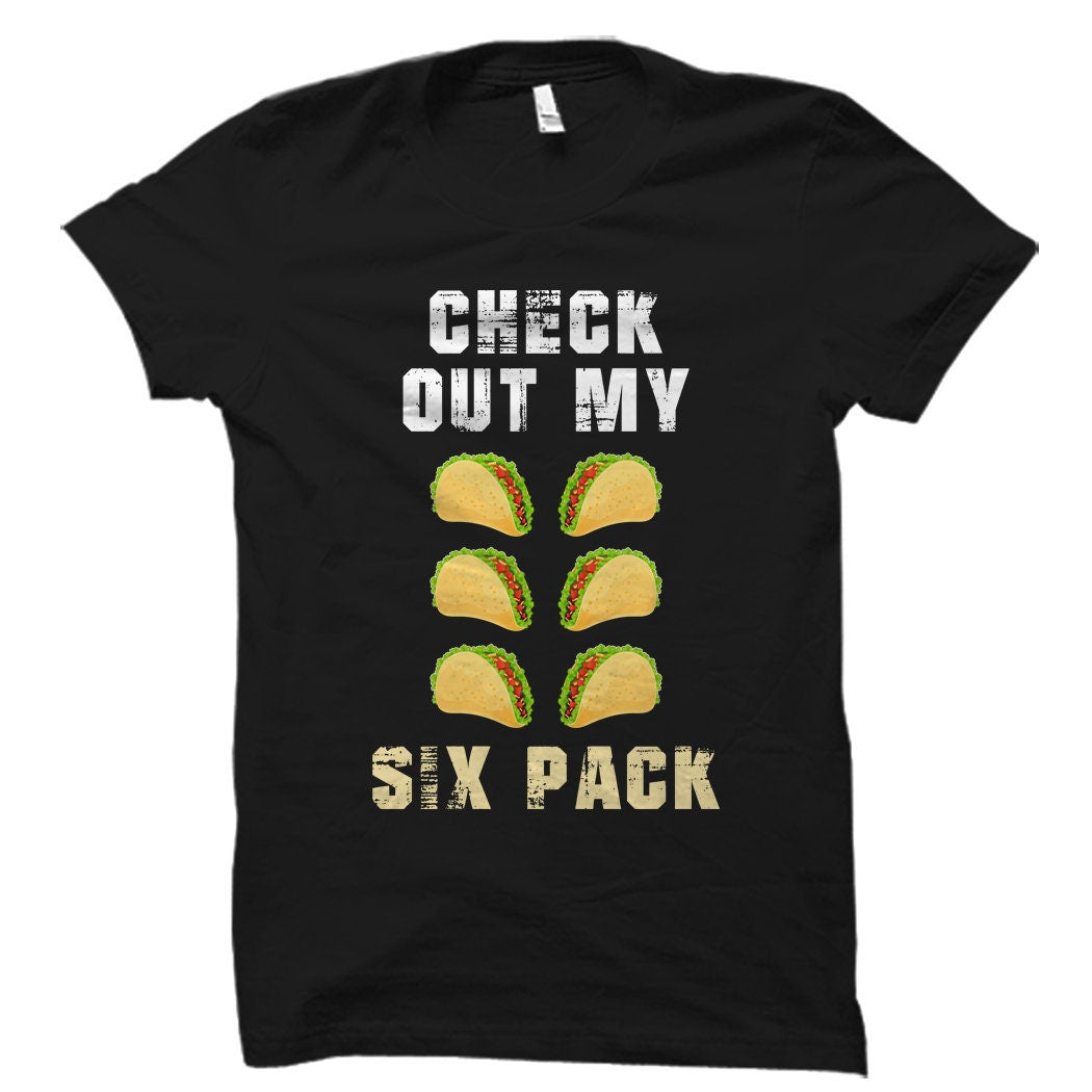 Funny Taco Shirt Taco Gift Taco Lover Gift Mexican Food Shirt Mexican Shirts Mexican Gift Cinco De Mayo Shirt Funny Taco Tee OS964 Graphic Tee – Cozy Vibes · Perfect For Daily Wear