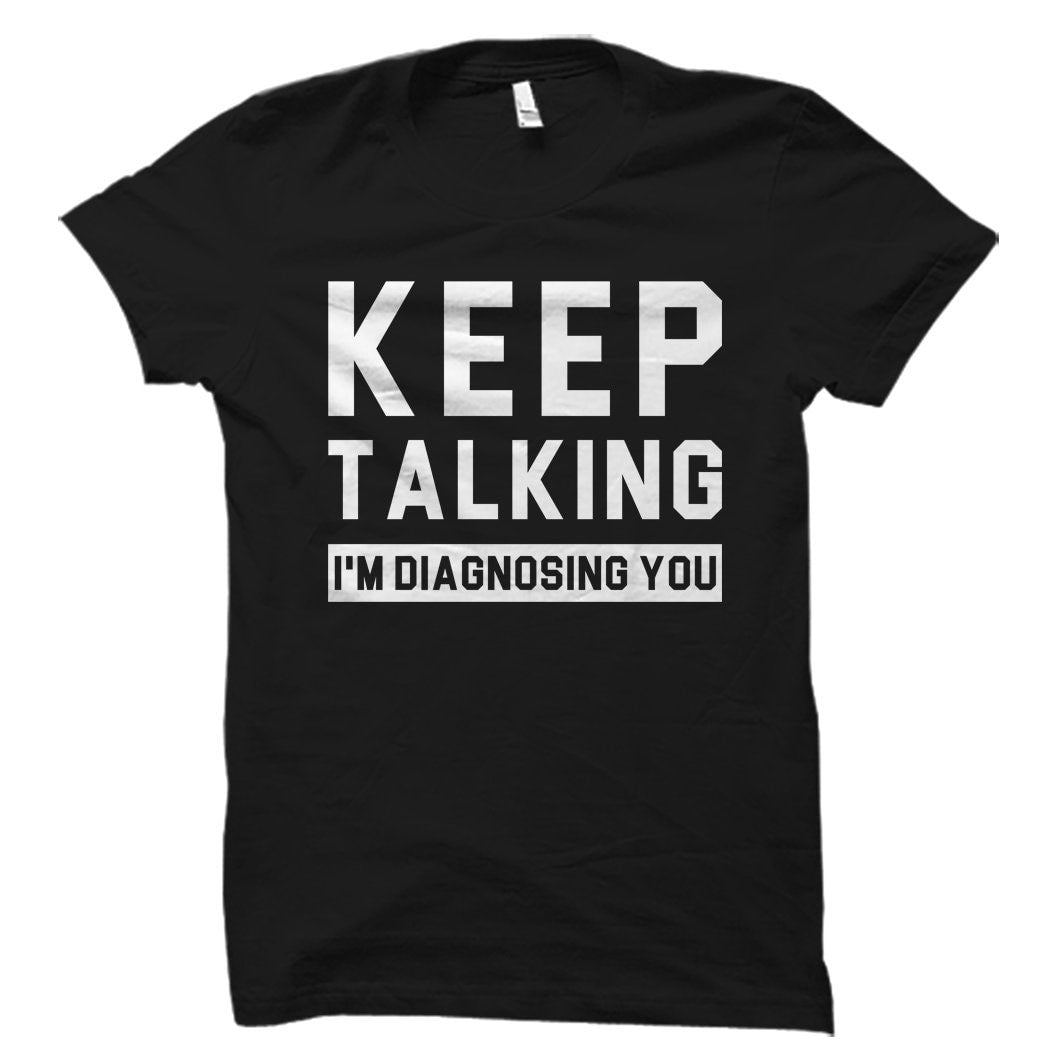 Psychologist Gift Psychiatrist Shirt Psychologist Shirt Psychology Gift Psychology Shirt Psychology Graduation Gift OS1025 Graphic Tee – Bold Style · Great Gift For Fans