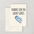 Printable Mother39s Day Card Funny Mother39s Birthday Card Mom Card Instant Download Thanks For The Great Genes Last Minute Card Graphic Tee – Cozy Vibes · Great Gift For Fans