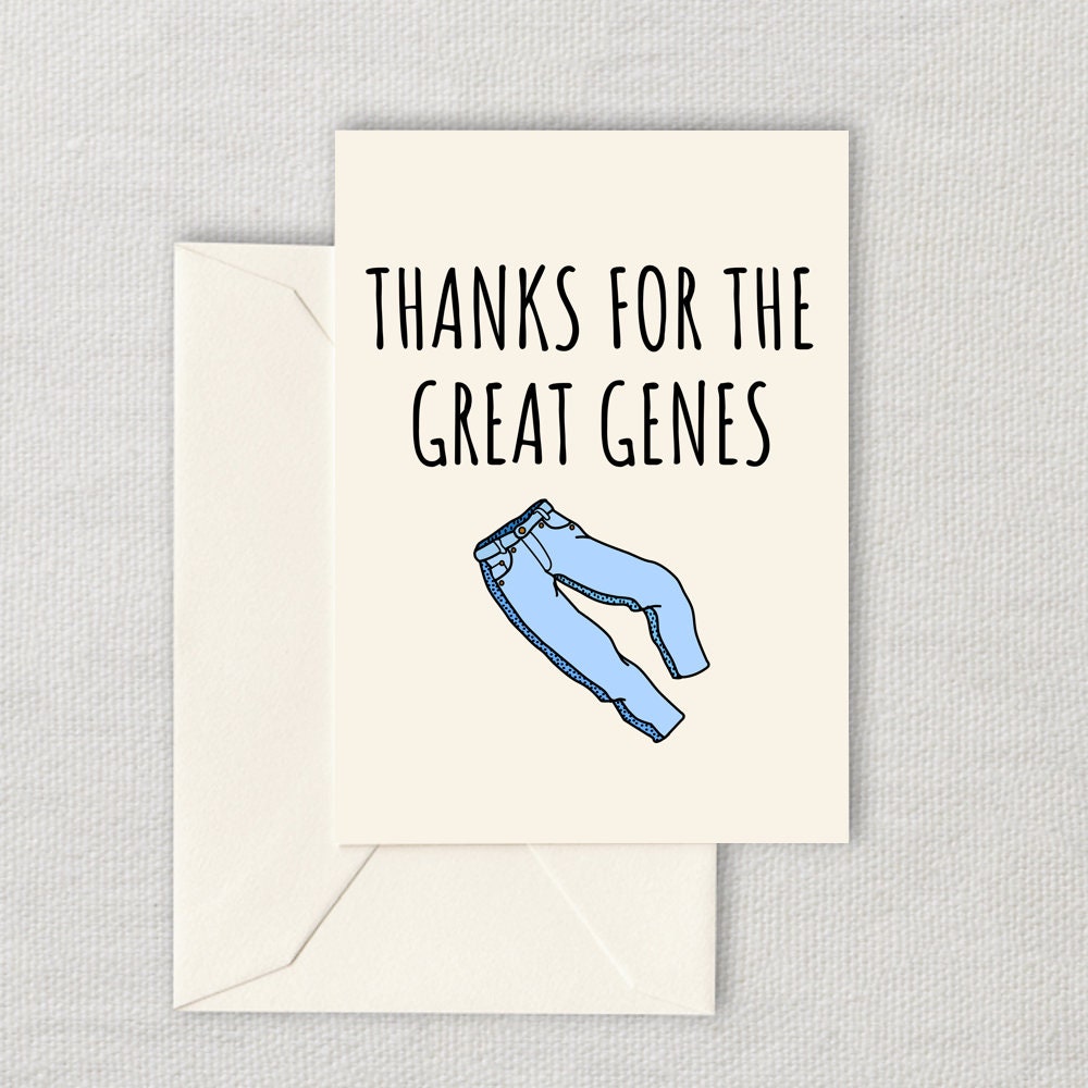 Printable Mother39s Day Card Funny Mother39s Birthday Card Mom Card Instant Download Thanks For The Great Genes Last Minute Card Graphic Tee – Cozy Vibes · Great Gift For Fans
