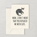 Funny Mother Printable Card Mother39s Day Card Cat Mom Card Mother39s Birthday Instant Download Digital Card Replaced Me With Cats Graphic Tee – Aesthetic Look · Great Gift For Fans