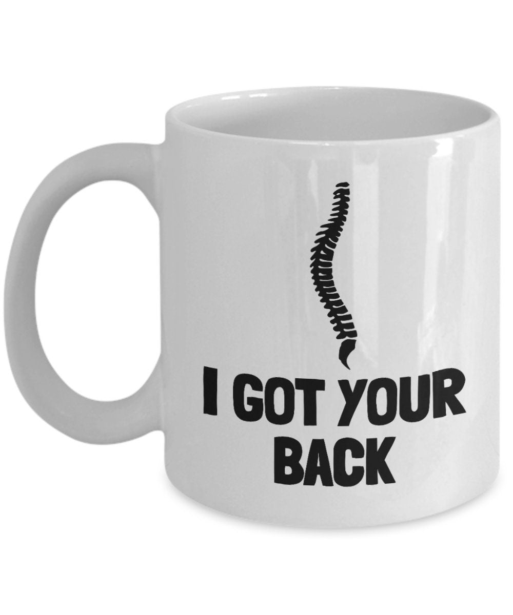Funny Orthopedics Mug Chiropractor Gift Orthopedist Radiology Gift I Got Your Back Graphic Tee – Bold Style · Great Gift For Fans