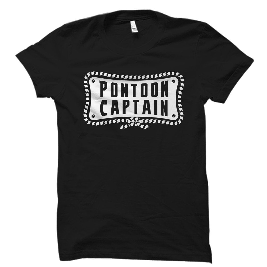 Pontoon Captain Unisex Shirt Pontoon TShirt Captain Shirt Captain Gift Funny Pontoon Shirts Pontoon Boat Pontoon Trip OS1621 Graphic Tee – Warm & Stylish · Great Gift For Fans