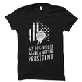 Funny Dog President Shirt President TShirt Political Shirt President Shirts Funny Political Shirt Political Gifts OS2586 Graphic Tee – Warm & Stylish · High-Quality Print