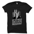 Funny Cat President Shirt Funny President Gift President TShirt Funny Political Shirt Political Gift Politics Shirt OS1231 Graphic Tee – Bold Style · Perfect For Daily Wear