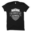 Thermostat Police TShirt Funny Dad Gift Shirt for Dad Funny dad TShirts Dad Christmas Gift Daddy Shirts Unique Dad Shirt OS5685 Graphic Tee – Premium Graphic · Trending Graphic Apparel