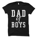 dad gifts from son Dad to be TShirt Dad of Sons Gift Dad Shirt Dad Gift Dad Gift from wife Daddy of boys Dad of Boys Shirt Daddy OS1014 Graphic Tee – Feel-Good Design · Great Gift For Fans