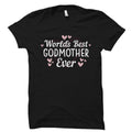 Godmother Gift Godmother Shirt Best Godmother Gift Best Godmother TShirt Gift from Goddaughter Gift from Godson OS1675 Graphic Tee – Cozy Vibes · High-Quality Print
