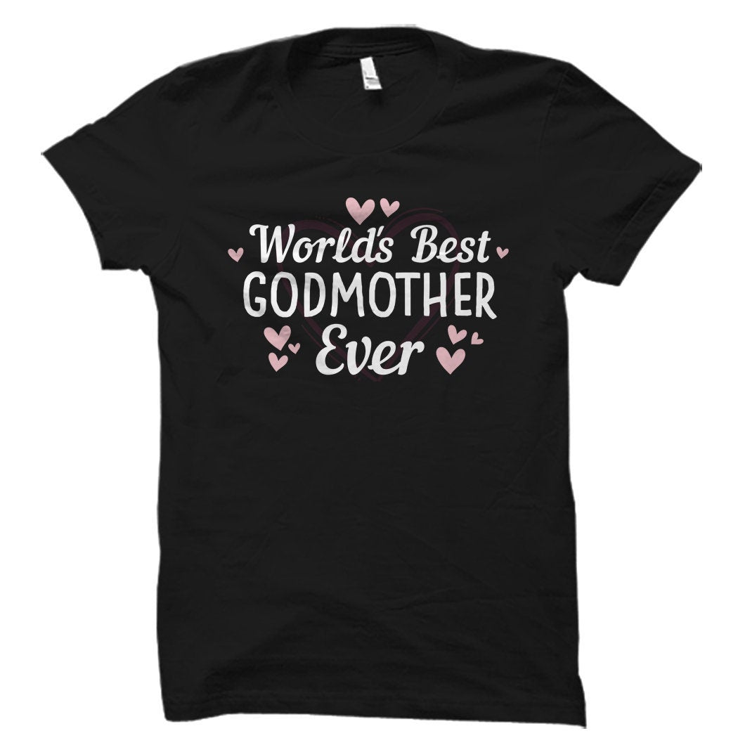Godmother Gift Godmother Shirt Best Godmother Gift Best Godmother TShirt Gift from Goddaughter Gift from Godson OS1675 Graphic Tee – Cozy Vibes · High-Quality Print