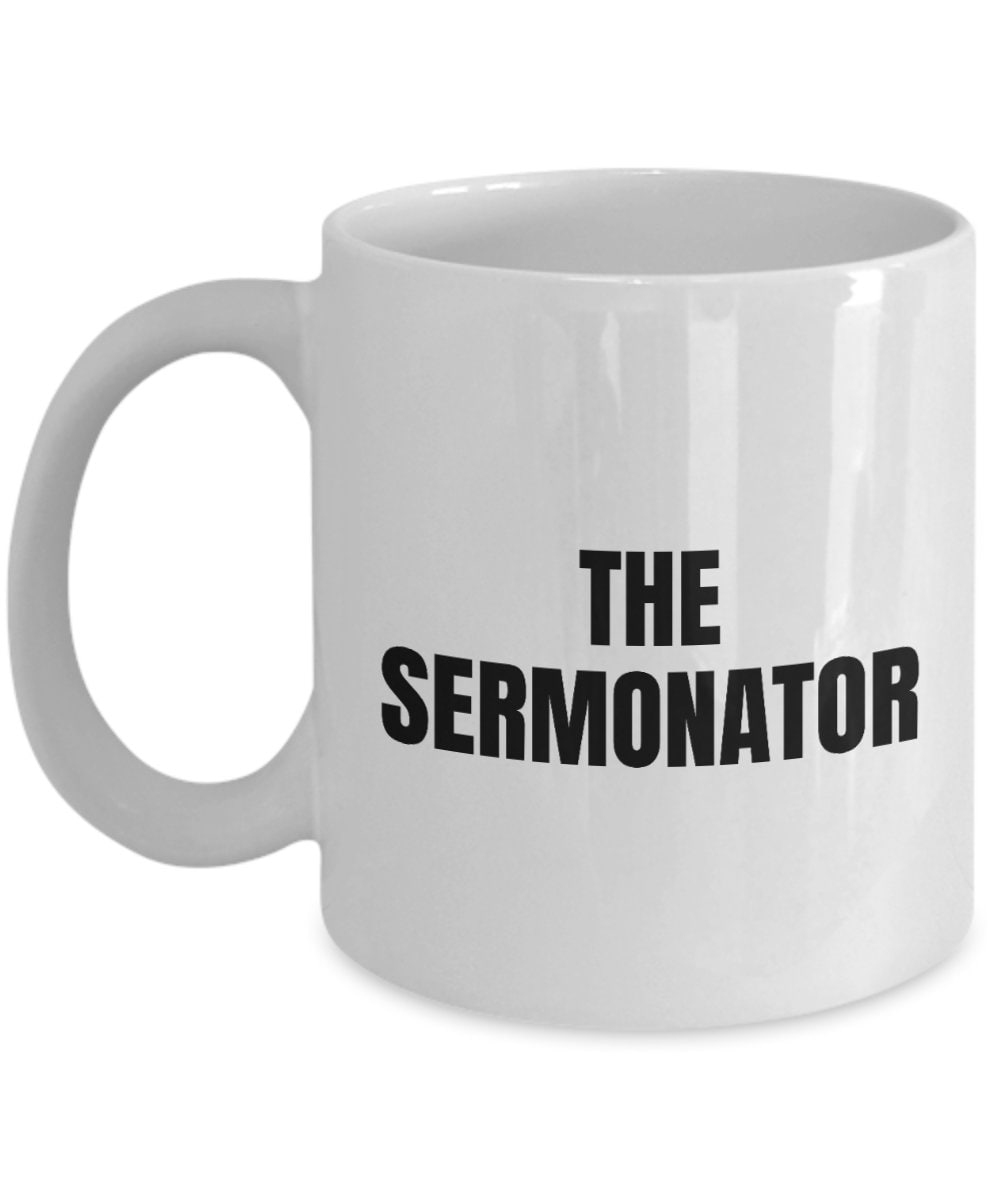 Funny Pastor Mug Preacher Gift Idea Minister Present The Sermonator Graphic Tee – Cozy Vibes · Perfect For Daily Wear