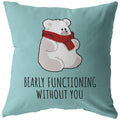 Cute and Romantic Boyfriend Gift Valentine39s Day or Birthday Present Romantic Throw Pillow Cute Polar Bear Bearly Functioning Graphic Tee – Cozy Vibes · High-Quality Print
