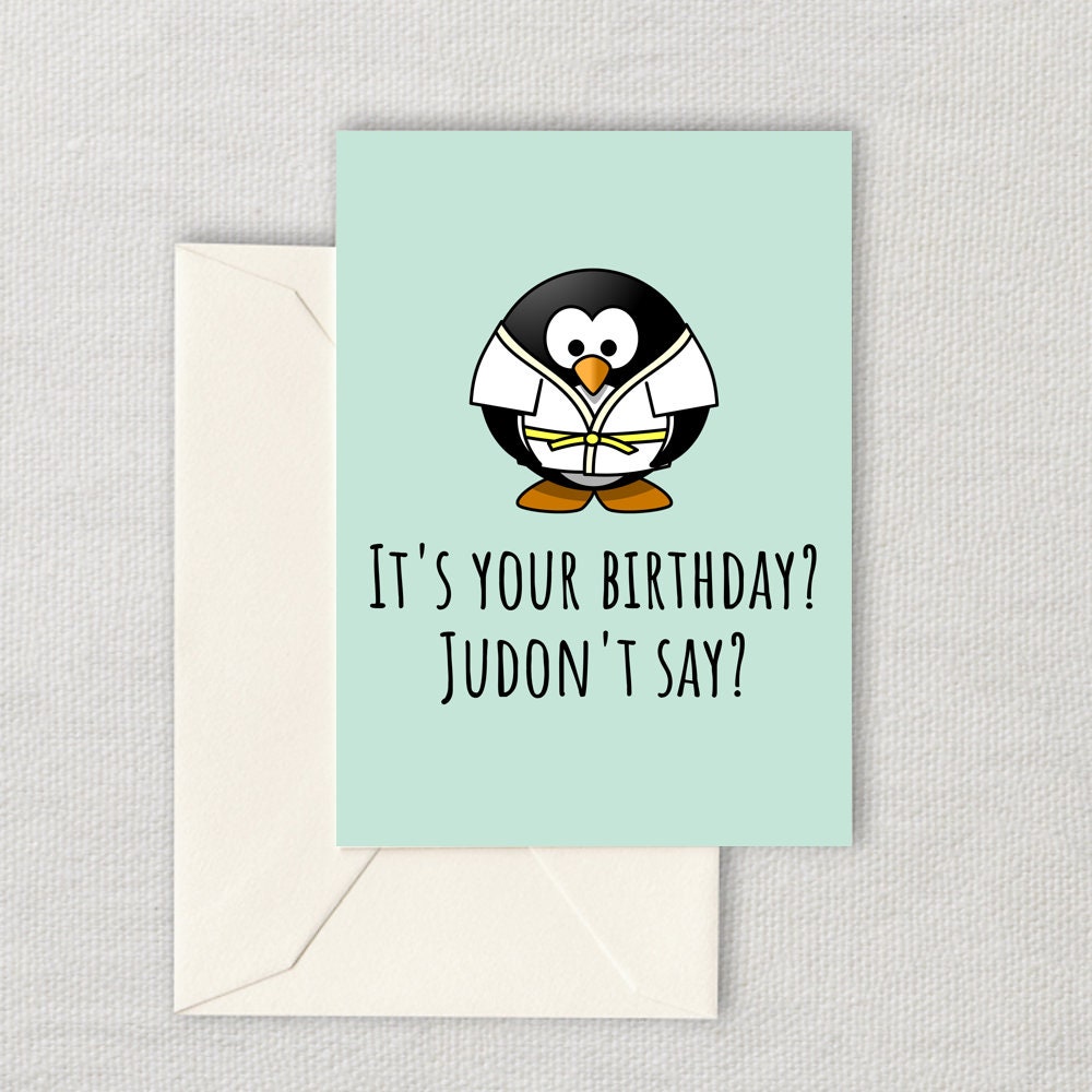 Cute Judo Printable Card Judo Birthday Card Judoka Digital Card Judon39t Say Judo Penguin Last Minute Card Graphic Tee – Premium Graphic · Trending Graphic Apparel