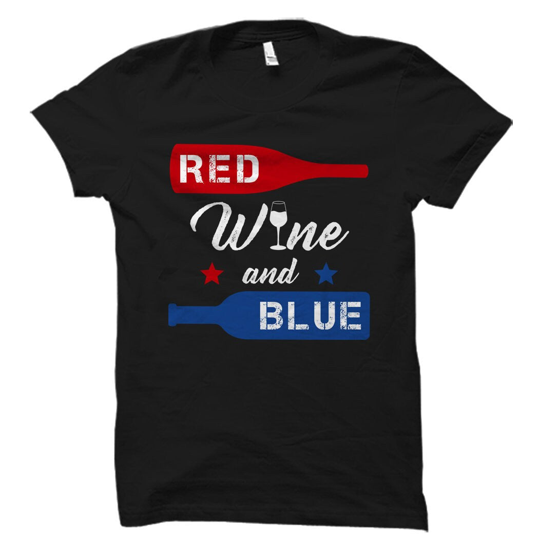 TShirt for 4th of July Shirt Wine Shirt Wine Drinker Gift Wine Gift July 4th Shirt 4th of July Gift Independence Day Shirt OS1851 Graphic Tee – Feel-Good Design · Top Pick For Any Outfit