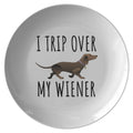Dachshund Plate Funny Gift For Dachshund Owner I Trip Over My Wiener Quality Dinner Plate Graphic Tee – Fan Favorite · Perfect For Daily Wear