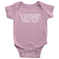 Funny French Baby Onepiece French Teacher Baby Gift If You Ever Speak To Me In French Cute Baby Bodysuit Many Sizes And Colors Graphic Tee – Everyday Comfort · Trending Graphic Apparel