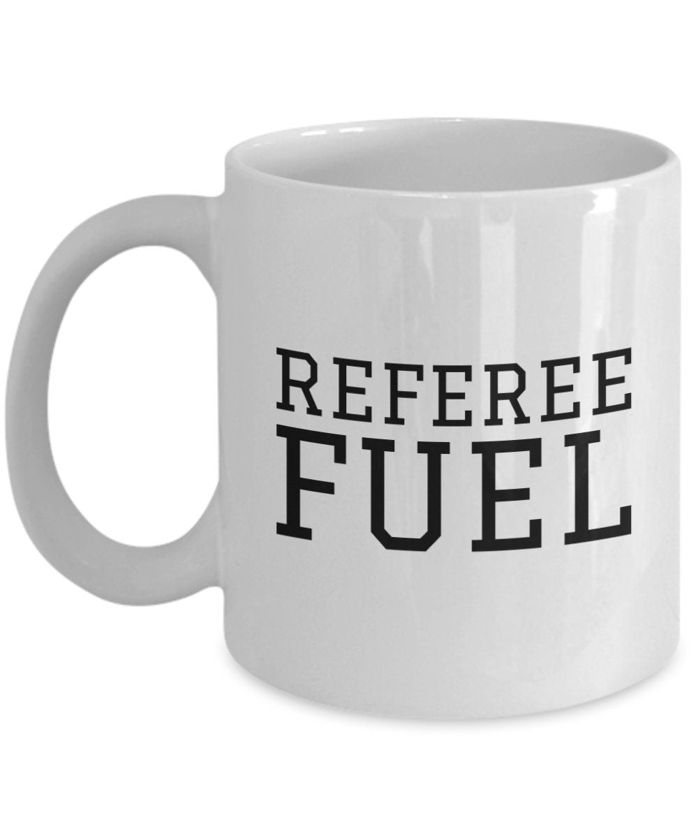 Funny Referee Mug Referee Gift Idea Referee Fuel Graphic Tee – Premium Graphic · Perfect For Daily Wear