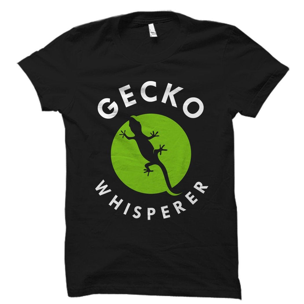 Gecko Whisperer Shirt Funny Gecko TShirt Gecko Lover Gift Gecko Lover Shirt Gecko Shirts Gecko Gifts Gift for Gecko Owner OS1298 Graphic Tee – Feel-Good Design · Trending Graphic Apparel