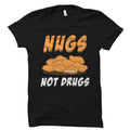 Nugs Not Drugs Shirt Chicken Nugget Shirt Nugget Lover Shirt Nugget Lover Gift Funny Nuggets Shirt Nuggets TShirt OS1629 Graphic Tee – Soft Feel · Trending Graphic Apparel