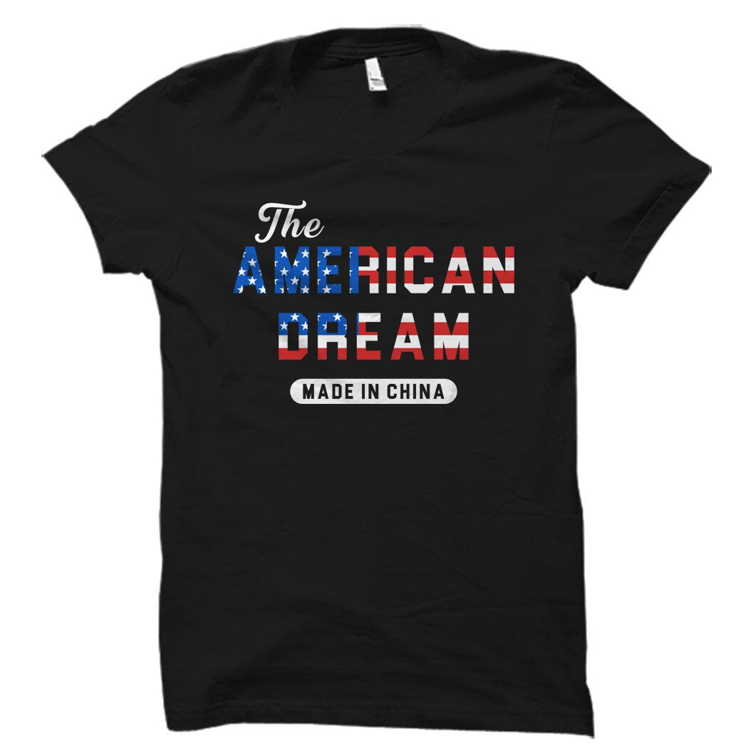 China Shirt China Gift for Chinese Gift for Chinese Shirt Immigrant Shirt for Immigrant Gift American Dream Made in China Shirt OS1646 Graphic Tee – Feel-Good Design · High-Quality Print