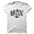 Nautical Bride Shirt Bachelorette Shirt for Bachelorette Party Shirt Bachelorette Gift Bride to Be Nautical Wedding Bride Anchor OS2501 Graphic Tee – Feel-Good Design · Trending Graphic Apparel