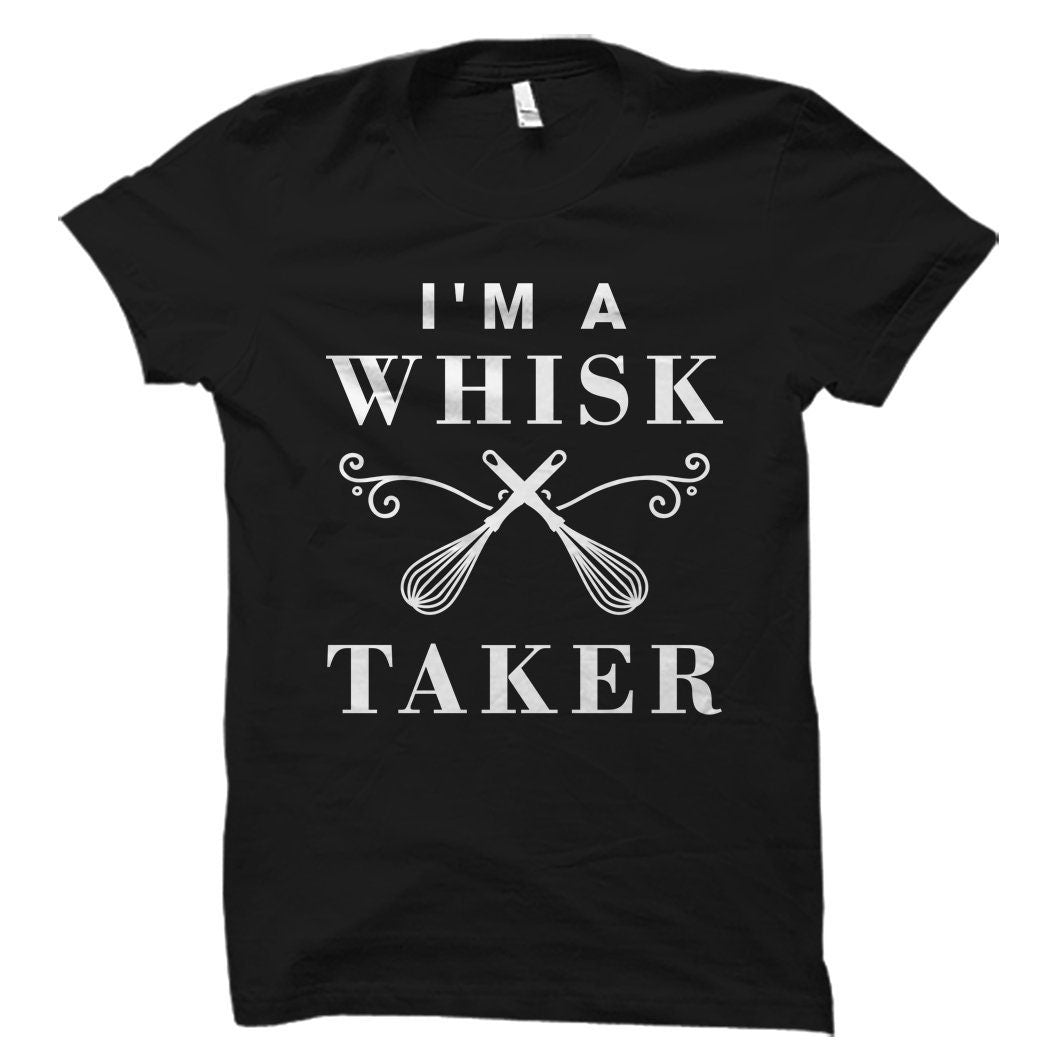 Baker Gift for Baker Shirt Baking Gift Baking Shirt Bakery Gift Bakery Shirt Baking Fan Gift Confectioner Gift Whisk Taker Shirt OS1508 Graphic Tee – Warm & Stylish · Perfect For Daily Wear