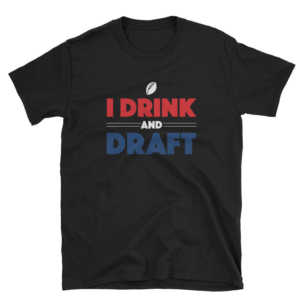 Funny I Drink and Draft Fantasy Football Shirt Commissioner Fantasy Draft Party T Shirt Draft Gift Graphic Tee – Soft Feel · Trending Graphic Apparel
