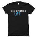 Entrepreneur Life Gift Entrepreneur Gift Entrepreneur Shirt Hashtag Entrepreneur Startup Shirt Startup Gift Silicon Valley OS1692 Graphic Tee – Everyday Comfort · Must-Have Style