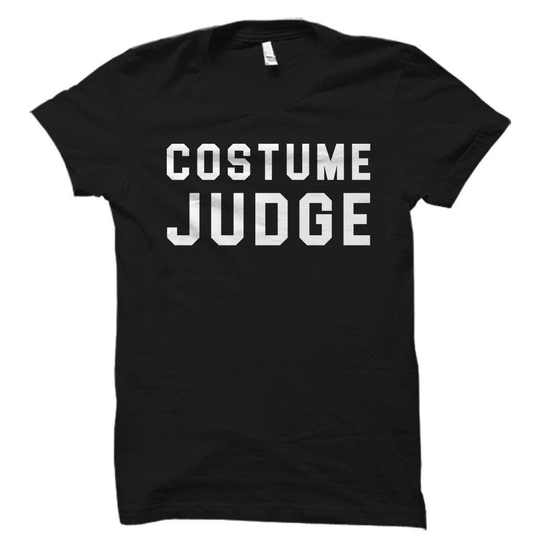 Costume Judge Shirt Halloween Party Shirt Costume Party Shirt for Halloween Party AntiHalloween Shirt Anti Halloween Gift OS2027 Graphic Tee – Cozy Vibes · Top Pick For Any Outfit