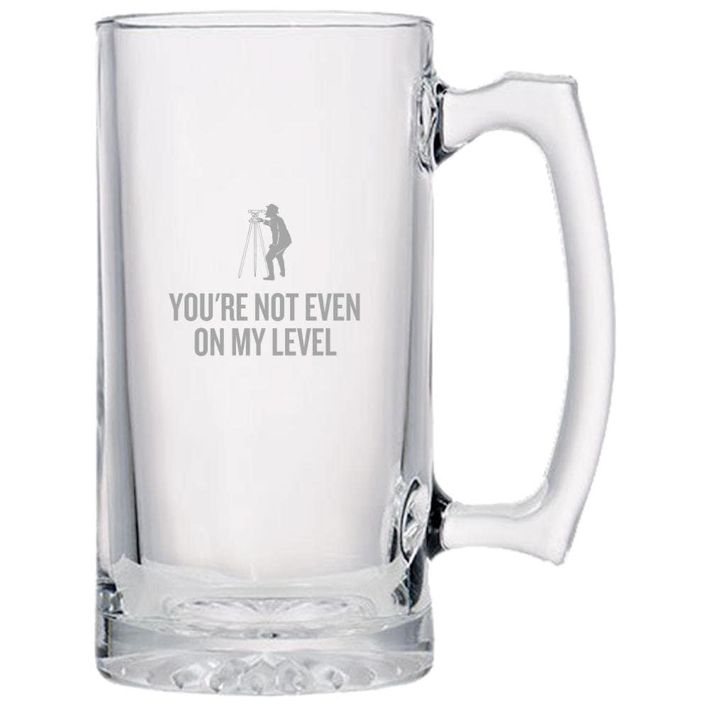 Funny Surveying Beer Mug Surveyor Gift Idea Land Surveyor Present Not Even On My Level Graphic Tee – Cozy Vibes · Trending Graphic Apparel