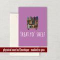 Librarian Card Librarian Birthday Card Treat Yo39 Shelf Library Greeting Card Card Graphic Tee – Fan Favorite · Great Gift For Fans